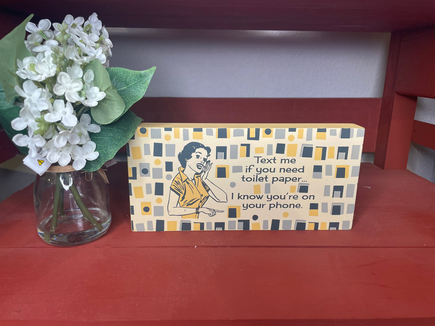 WOODEN BLOCK SIGN TEXT TOILET PAPER